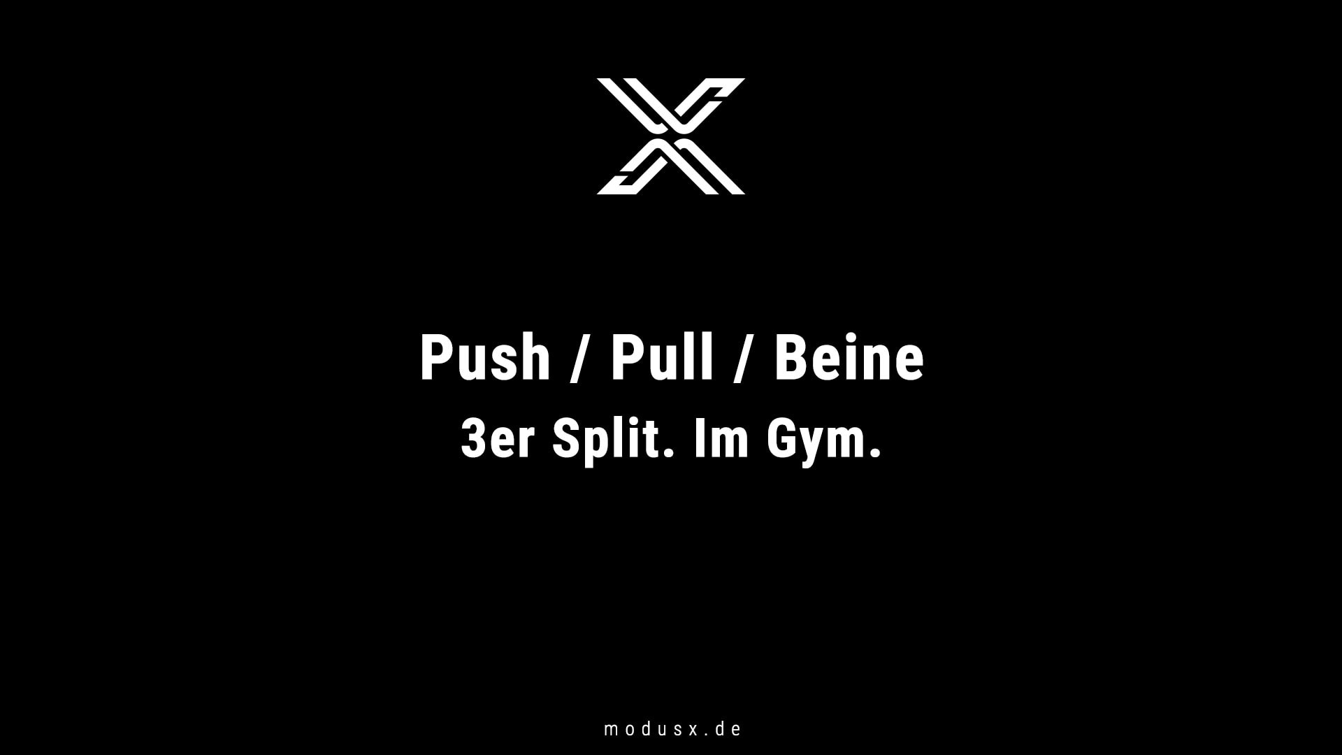 Bild zum Thema Push/Pull/Beine im Gym